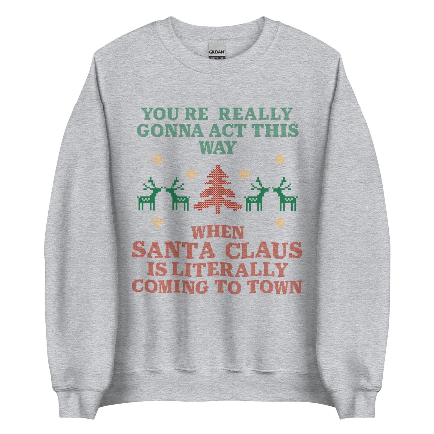 Santa Claus Is Coming To Town Crewneck