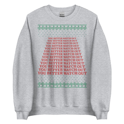 You Better Watch Out Crewneck