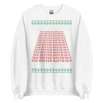 You Better Watch Out Crewneck
