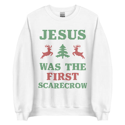 Jesus Was The First Scarecrow Crewneck