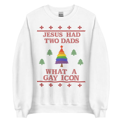 Jesus Had Two Dads Crewneck