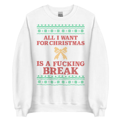 Give Me A Break For Christmas Crewneck