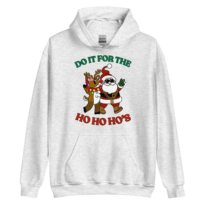 Doin' It For The Ho, Ho, Ho's Hoodie
