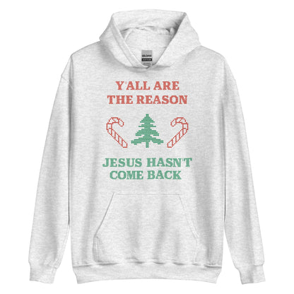 Jesus Isn't Coming Back Hoodie