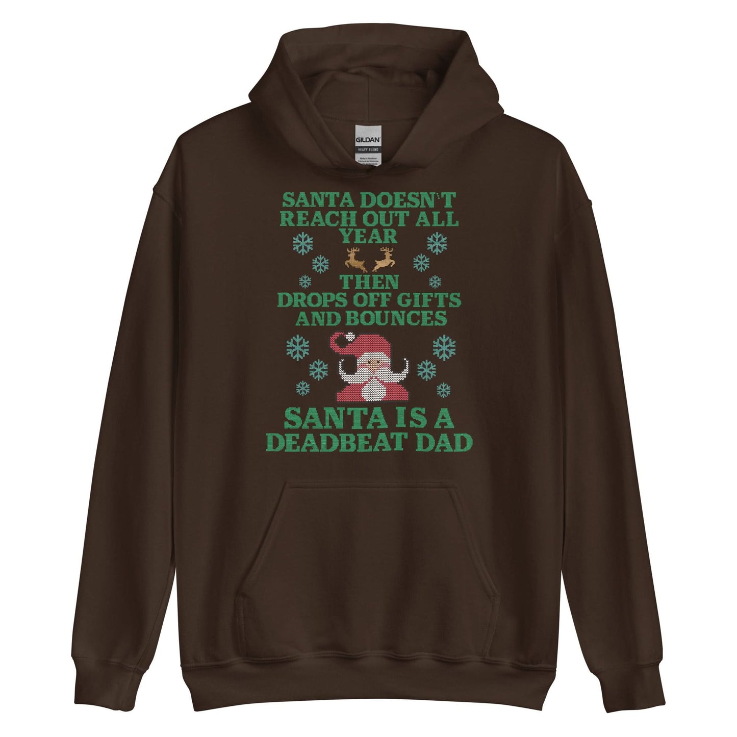 Santa Is A Deadbeat Dad Hoodie