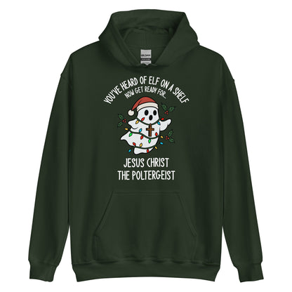 Jesus Christ The Poltergeist Hoodie