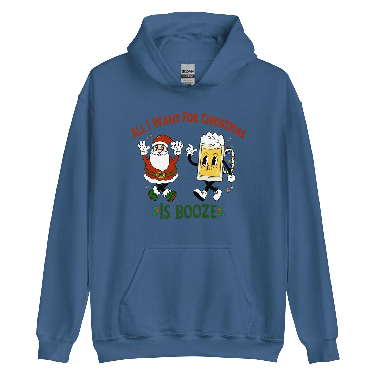 All I Want For Christmas Is Booze Hoodie