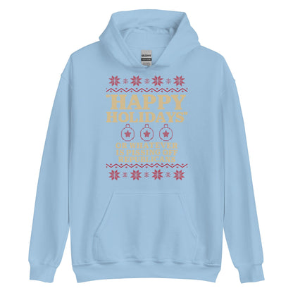 Happy Holidays Hoodie