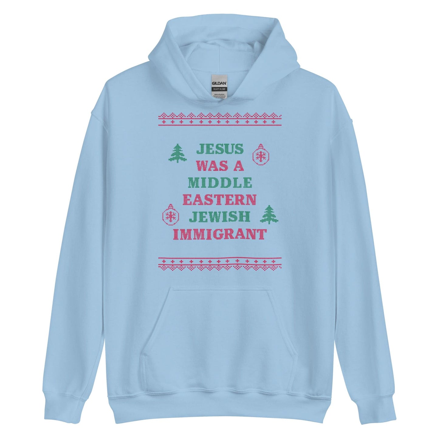 Jesus Was An Immigrant Hoodie