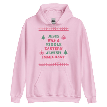 Jesus Was An Immigrant Hoodie