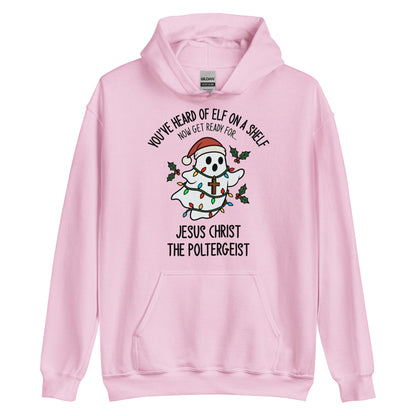 Jesus Christ The Poltergeist Hoodie