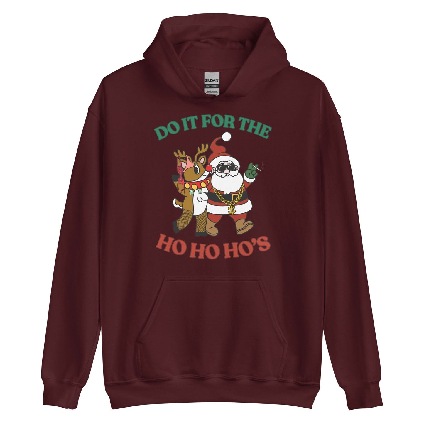Doin' It For The Ho, Ho, Ho's Hoodie