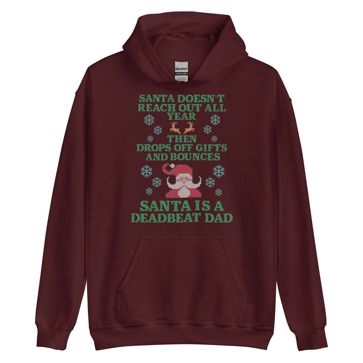 Santa Is A Deadbeat Dad Hoodie