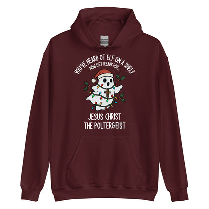 Jesus Christ The Poltergeist Hoodie