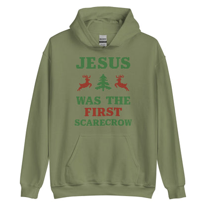 Jesus Was The First Scarecrow Hoodie