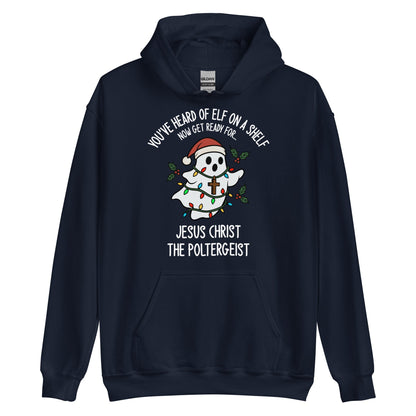 Jesus Christ The Poltergeist Hoodie