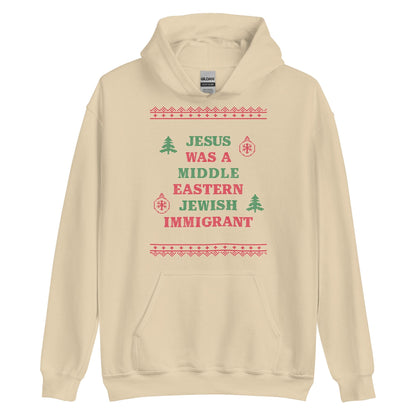 Jesus Was An Immigrant Hoodie