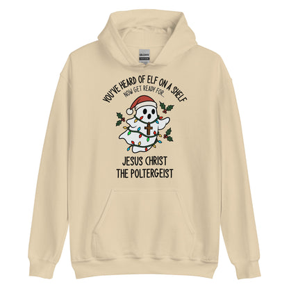Jesus Christ The Poltergeist Hoodie