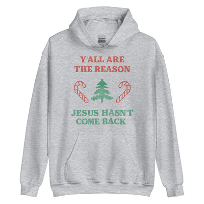 Jesus Isn't Coming Back Hoodie