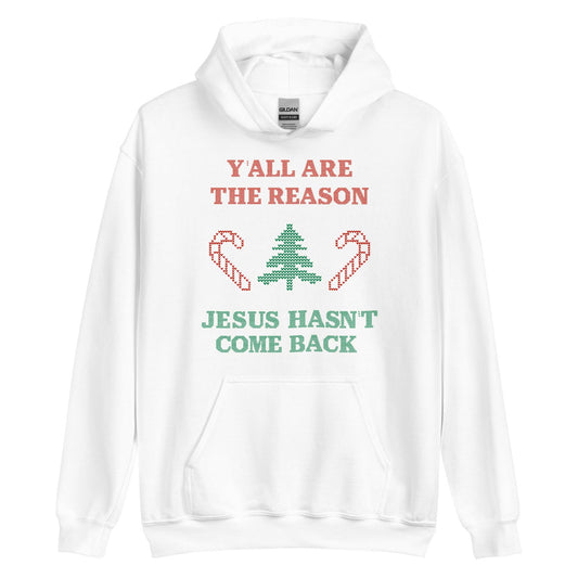 Jesus Isn't Coming Back Hoodie