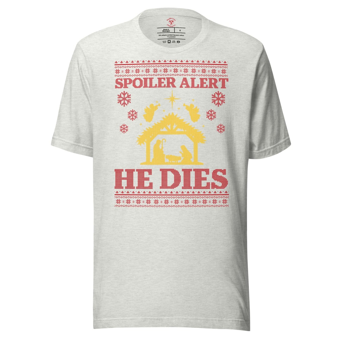 Spoiler Alert He Dies T-Shirt