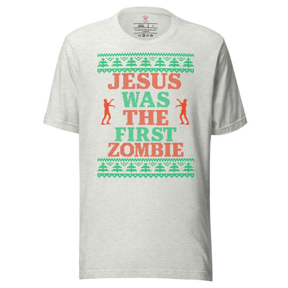 Jesus Was The First Zombie T-Shirt