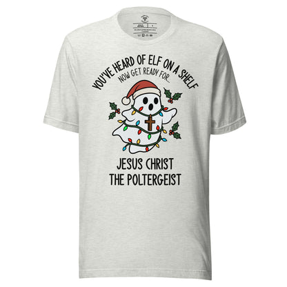 Jesus Christ The Poltergeist T-Shirt