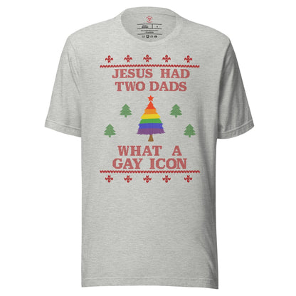 Jesus Had Two Dads T-Shirt