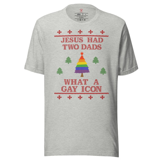Jesus Had Two Dads T-Shirt