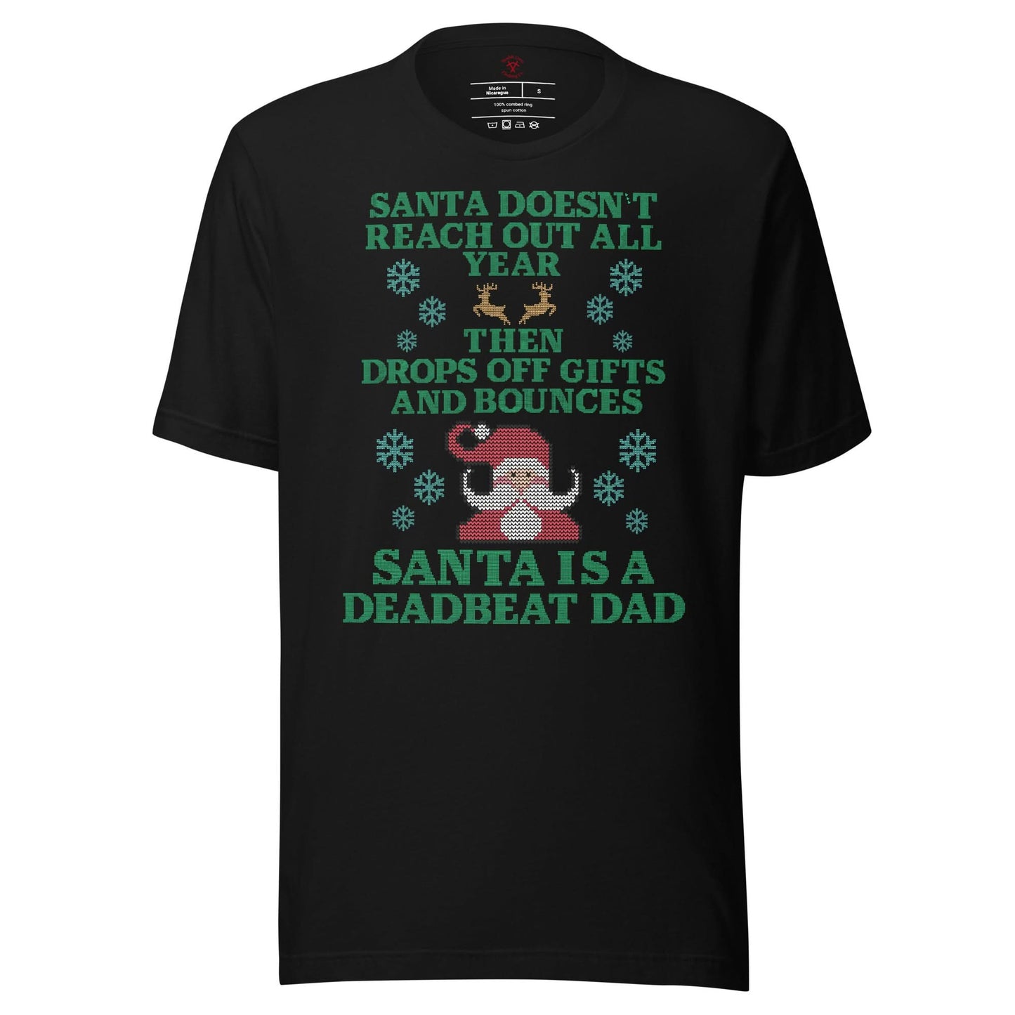 Santa Is A Deadbeat Dad T-Shirt