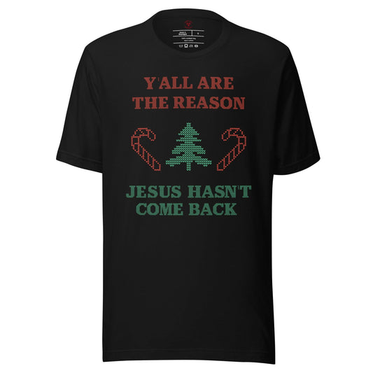 Jesus Isn't Coming Back T-Shirt
