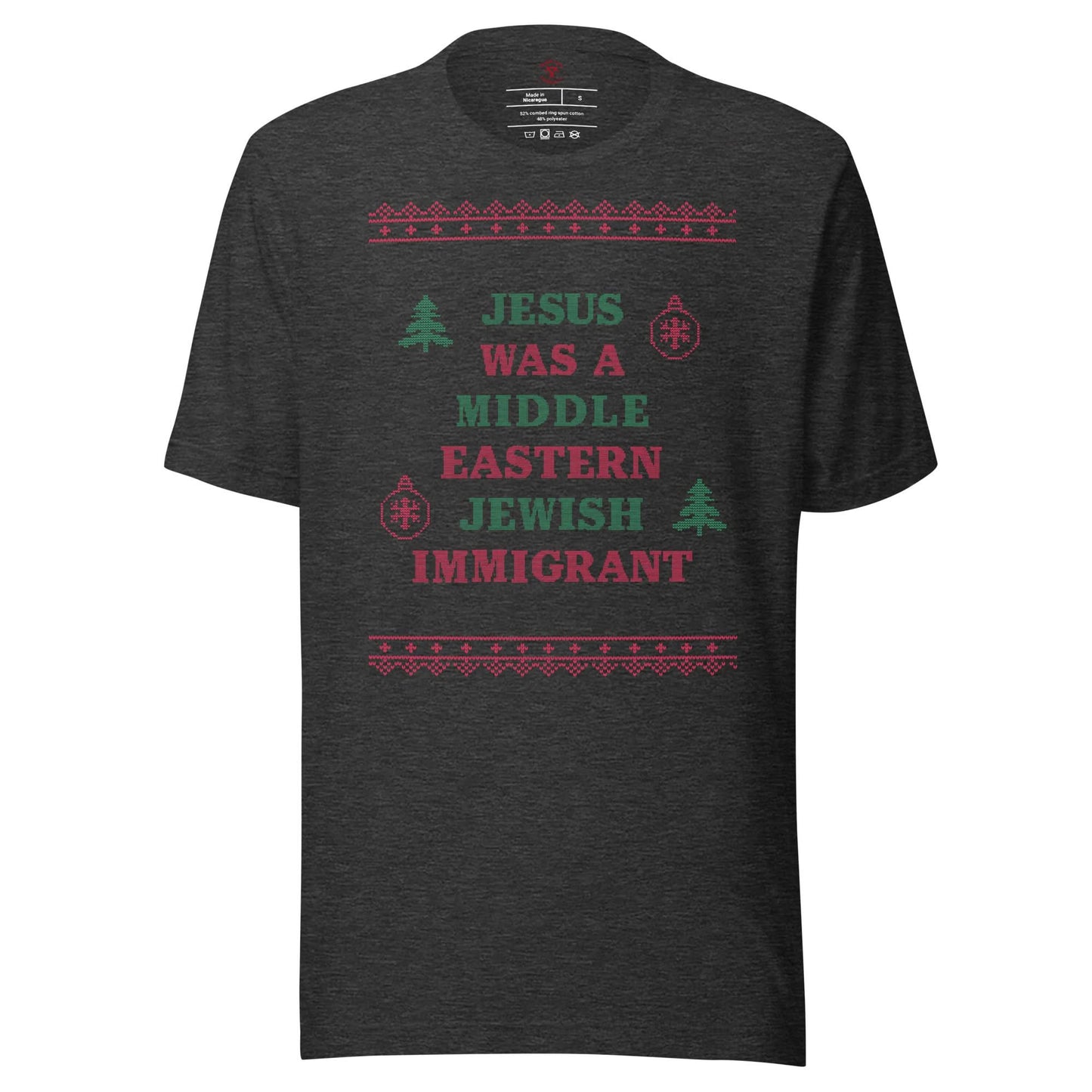 Jesus Was An Immigrant T-Shirt