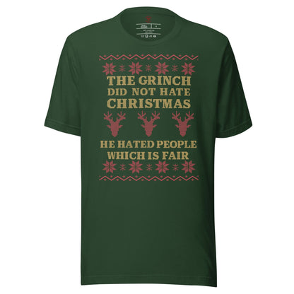 The Grinch Did Not Hate Christmas T-Shirt