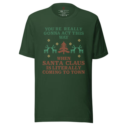 Santa Claus Is Coming To Town T-Shirt