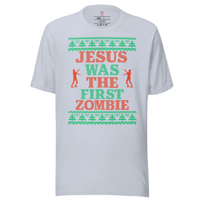 Jesus Was The First Zombie T-Shirt