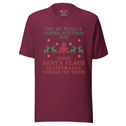 Santa Claus Is Coming To Town T-Shirt