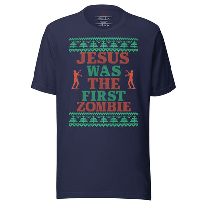 Jesus Was The First Zombie T-Shirt