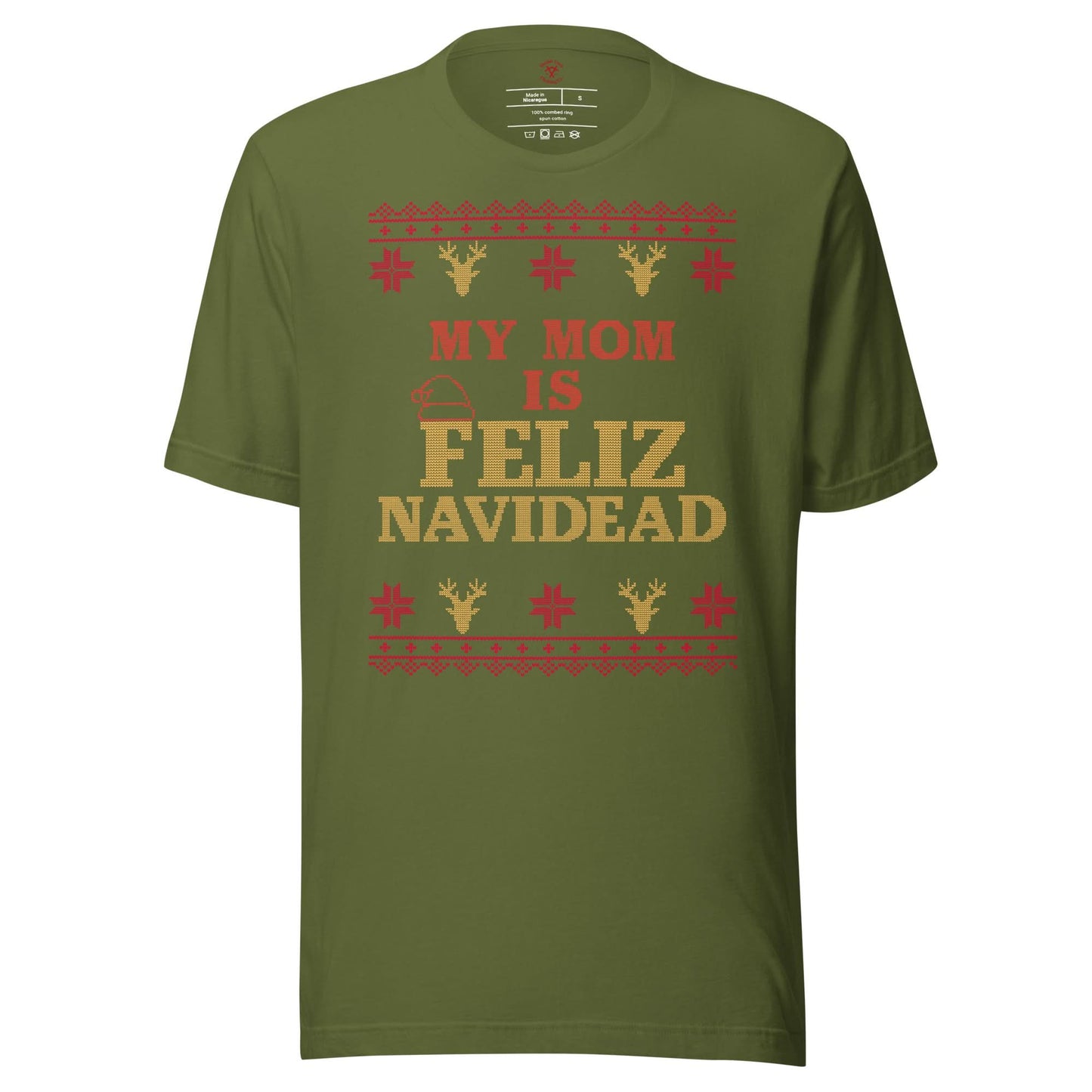 My Mom is Feliz Navidad T-Shirt