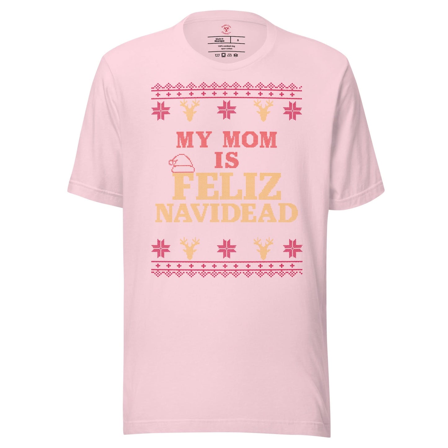 My Mom is Feliz Navidad T-Shirt