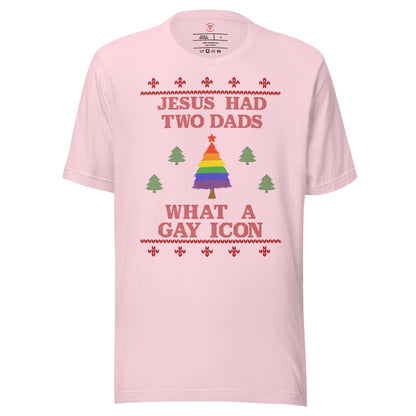Jesus Had Two Dads T-Shirt